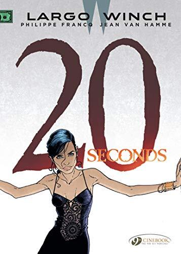 Largo Winch Vol. 16: 20 Seconds. Van-Hamme, Francq 9781849183239 New** - Image 5