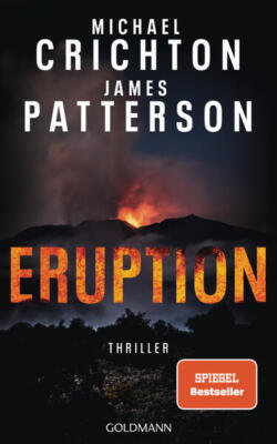 Eruption | Michael Crichton, James Patterson | 2024 | deutsch | Eruption