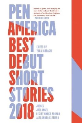 Jodi Angel Lesley Nneka Arimah Yuka PEN America Best Debut Short Sto (Paperback)