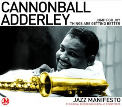 Cannonball Adderley Jazz Manifesto: Jump for Joy / Getting Better NEW SEALED CD