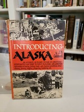 Introducing Alaska by J. B. Caldwell 1947