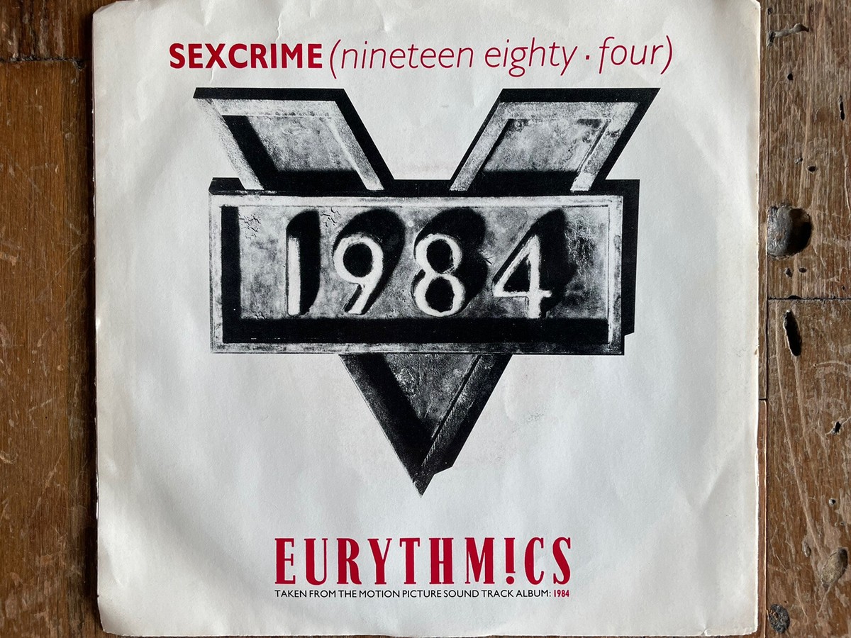 Eurythmics – Sexcrime (Nineteen Eighty-Four) - RCA – PB