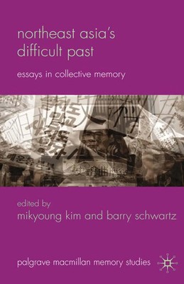 Mikyoung Kim (u. a.) | Northeast Asia's Difficult Past | Taschenbuch | Englisch