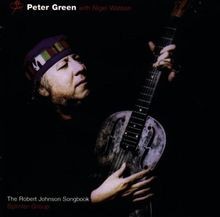 The Robert Johnson Songbook von Peter Green | CD | Zustand sehr gut