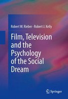 Robert W. Rieber (U. A.) | Film, Television And The Psychology Of The Social...