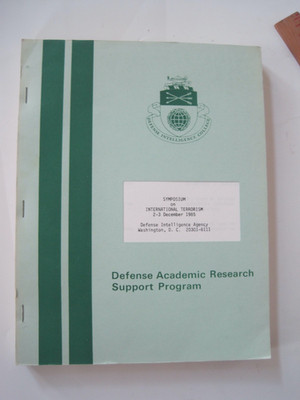 International Terrorism Defense Academic Research Support Program 1985
