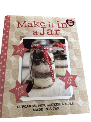 Make it in a Jar - Love Food, Love Food Redaktion, gebraucht; sehr gutes Buch