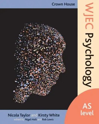 Crown House WJEC Psychology | AS Level | Nicola Taylor (u. a.) | Englisch | Buch