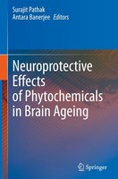 Neuroprotective Effects Of Phytochemicals In Brain Ageing Antara Banerjee