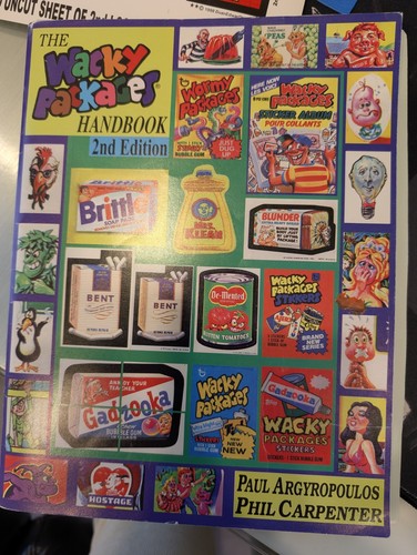 Wacky Packages Handbook 2nd Edition Softcover by Argyropoulos & Carpenter