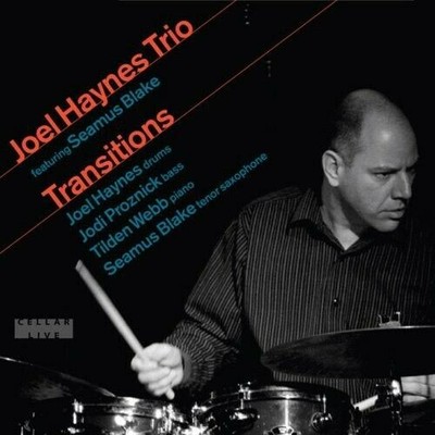 Transitions CD Joel Haynes Trio feat. Seamus Blake Neu & Versiegelt