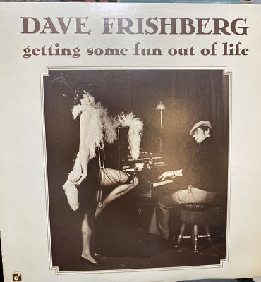 Dave Frishberg~Getting Some Fun Out of Life~Concord Jazz CJ-37~FAST SHIPPING