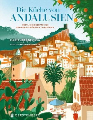 Die Küche von Andalusien | Sevilla, María José | Gebunden | 9783836922098