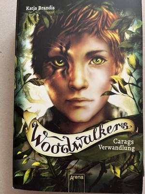 Wood Walkers.  Carags Verwandlung
