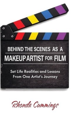 Behind the Scenes as a Makeup Artist for Film: Set Life Realities and Lessons fr
