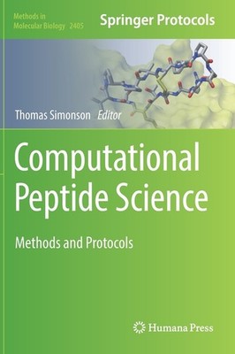 Computational Peptide Science: Methods And Protocols