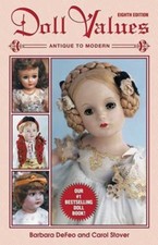DOLL VALUES ANTIQUE TO MODERN 8th Edition