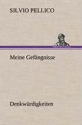 Meine Gefängnisse | Buch | 9783847258896