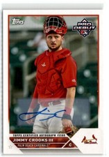 2023 Topps Pro Debut Base Autograph Jimmy Crooks III #PD-177 Auto