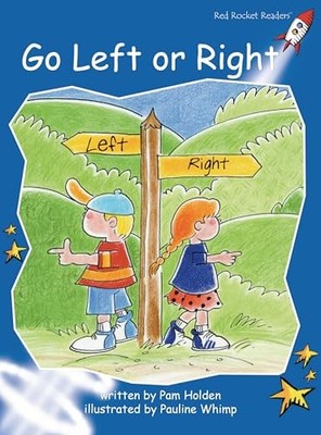 Go Left or Right (Early Level 3 Fiction Set A): Early Level 3 Fiction Set A: Go
