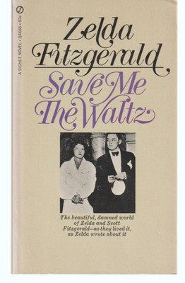 Save Me The Waltz Q4666 Signet 1968 6th Zelda Fitzgerald