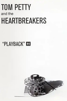Tom Petty and the Heartbreakers - Playback