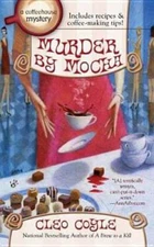 Murder by Mocha (A Coffeehouse Mystery) - Mass Market Paperback - GOOD