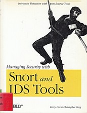 Managing Security with Snort and IDS Tools [Taschenbuch] [2004] C