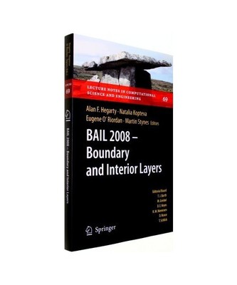 BAIL 2008 - Boundary and Interior Layers: Proceedings of the International Confe
