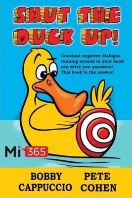 Bobby Cappuccio (u. a.) | Shut the Duck Up! | Taschenbuch | Englisch (2015)