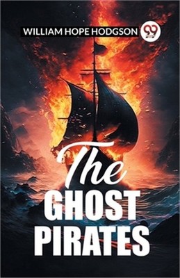 The Ghost Pirates (Paperback or Softback)
