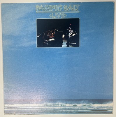 PACIFIC SALT LIVE ~ 1976 Vinyl LP ~ Little Mountain Records