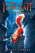 The Taken Foxcraft Book 1 The Taken Foxcraft Book 1