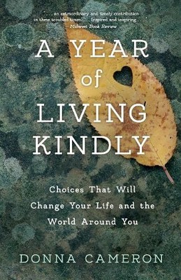 Donna Cameron A Year of Living Kindly (Taschenbuch) (US IMPORT)