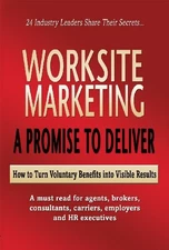 Worksite Marketing - A Promise to Deliver - Perfect Paperback - GOOD