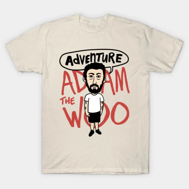 Adam the Woo T Shirt