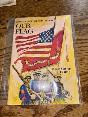 How To Respect And Display Our Flag By US Marine Corps 1974
