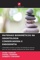 Vivek Thakur (U. A.) | Materiais BiomimÉTicos Na Odontologia Conservadora E...