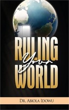 Ruling Your World (Paperback or Softback)