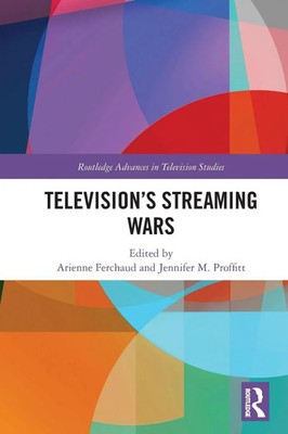 Television's Streaming Wars Arienne Ferchaud (u. a.) Taschenbuch Englisch 2025