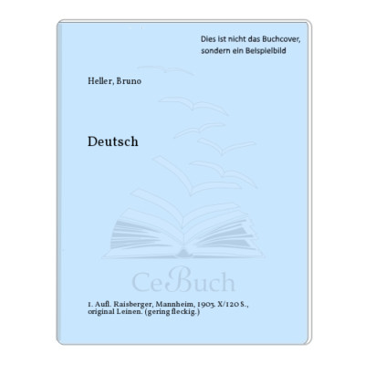 Heller, Bruno: Deutsch