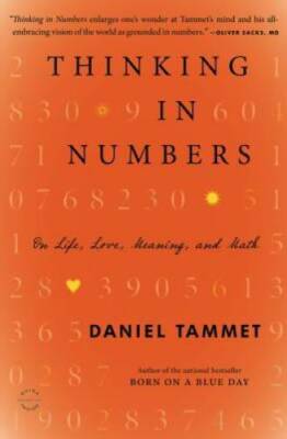 Thinking In Numbers: On Life, Love, Meaning, and Math - Paperback - GOOD