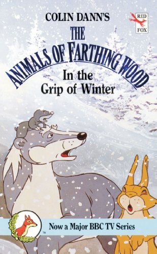 In The Grip Of Winter (Farthing Wood) By Colin Dann. 9780099205111
