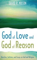 David R. Mason | God Of Love and God Of Reason | Buch | Englisch (2016)