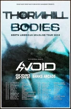 THORNHILL | AVOID Bodies Tour 2025 Ltd Ed RARE Poster! Metalcore Hardcore Metal