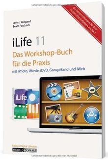 iLife 11 - iPhoto, iMovie  iDVD, GarageBand und iW... | Buch | Zustand sehr gut