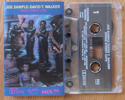 JOE SAMPLE & DAVID T. WALKER - SWING STREET CAFE (MCA CPRC5785) 1981 CASSETTE