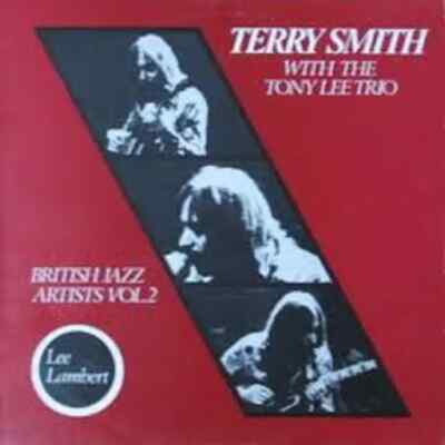 LP Terry Smith With The Tony Lee Trio British Jazz Artists Vol. 2 NEAR MINT