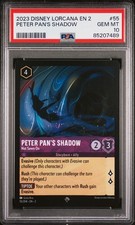 2023 DISNEY LORCANA EN 2 55 PETER PAN'S SHADOW - NOT SEWN ON PSA 10