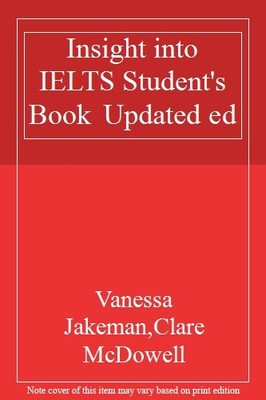 Insight into IELTS Student's Book Updated edition: The Cambridge
